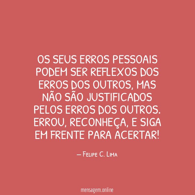 Os seus erros pessoais podem ser reflexos dos erros dos outros