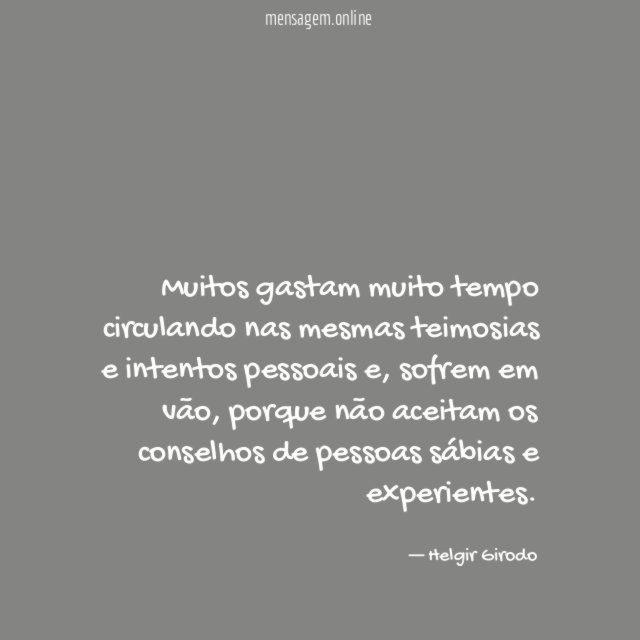 Muitos gastam muito tempo circulando nas mesmas teimosias e intentos pessoais