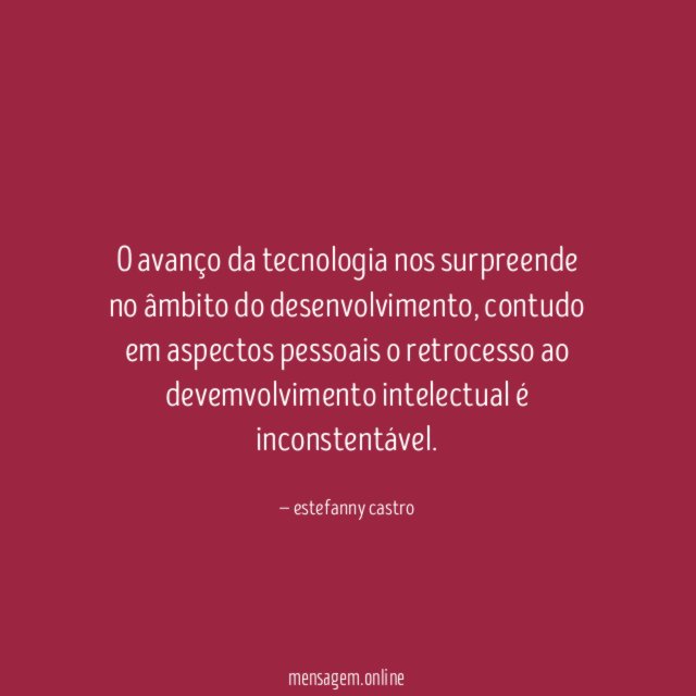 O avanço da tecnologia nos surpreende no âmbito do desenvolvimento