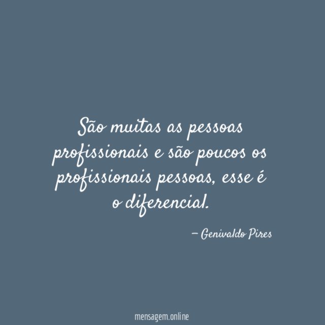 São muitas as pessoas profissionais e são poucos