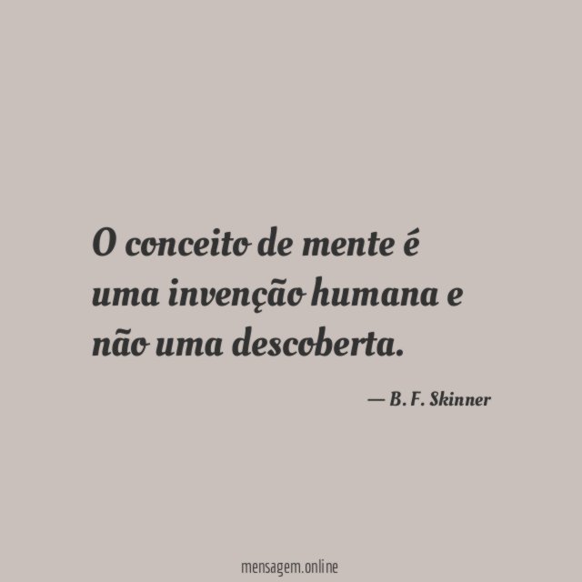 O conceito de mente é uma invenção humana