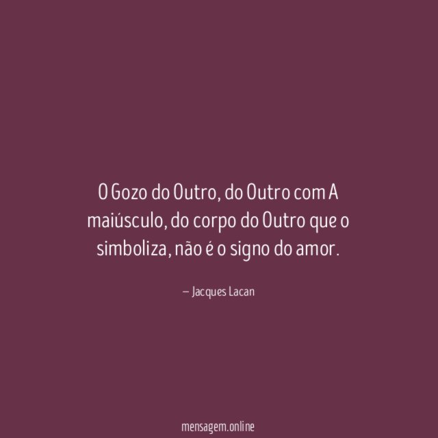 O Gozo do Outro