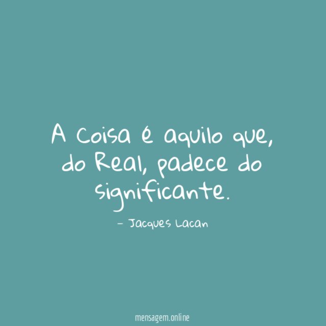 A Coisa é aquilo que