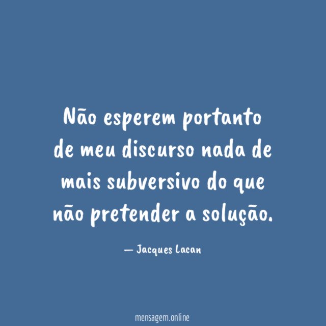 Não esperem portanto de meu discurso nada de