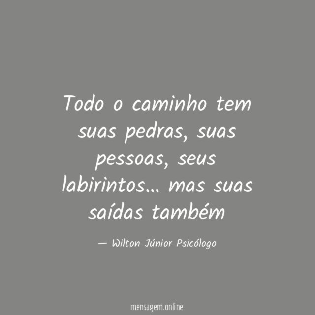 Todo o caminho tem suas pedras