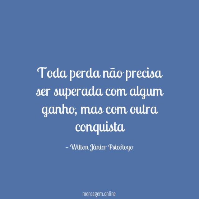 Toda perda não precisa ser superada com algum ganho