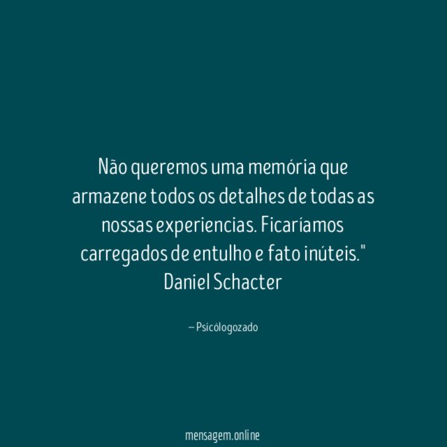 Não queremos uma memória que armazene todos os