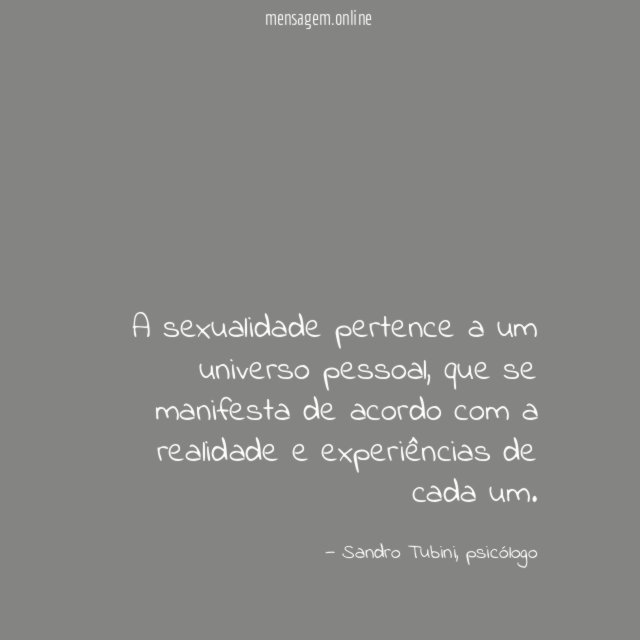 A sexualidade pertence a um universo pessoal