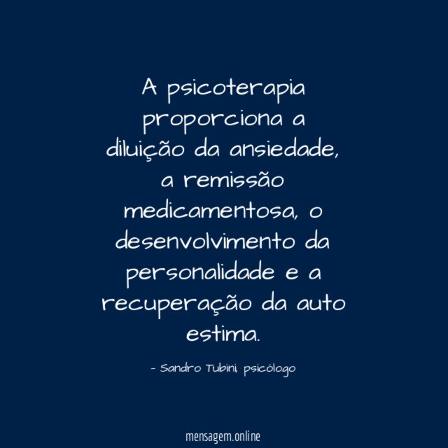 A psicoterapia proporciona a diluição da ansiedade
