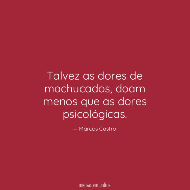 Talvez as dores de machucados