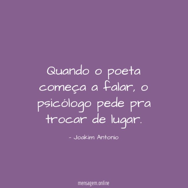 Quando o poeta começa a falar