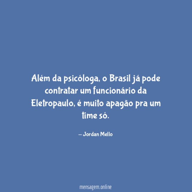 Além da psicóloga