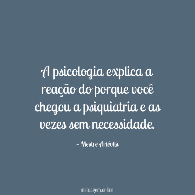A psicologia explica a reação do porque você