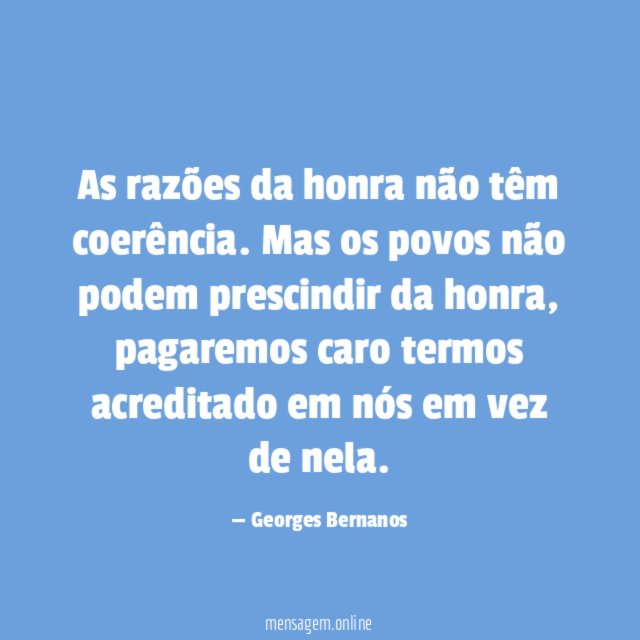 As razões da honra não têm coerência