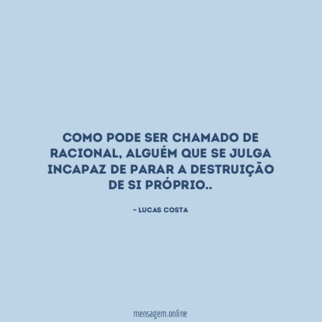 Como pode ser chamado de racional