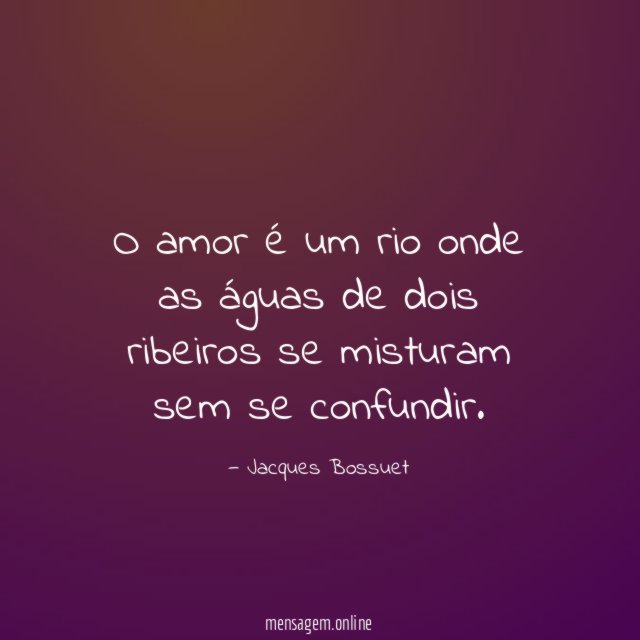 O amor é um rio onde as águas