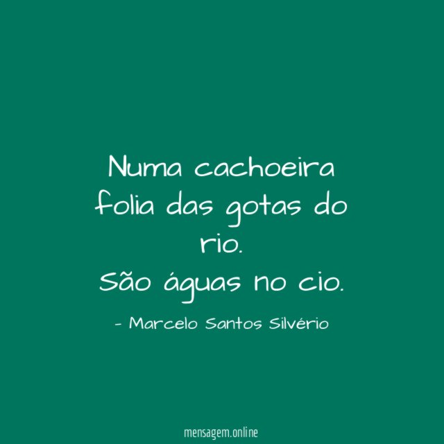 Numa cachoeira folia das gotas do rio
