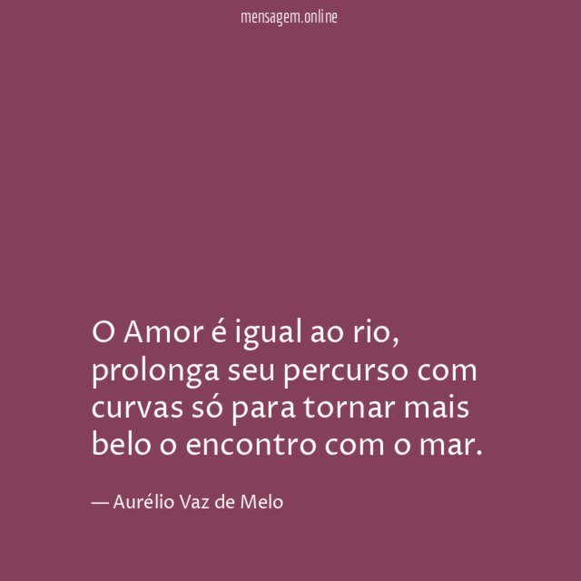 O Amor é igual ao rio