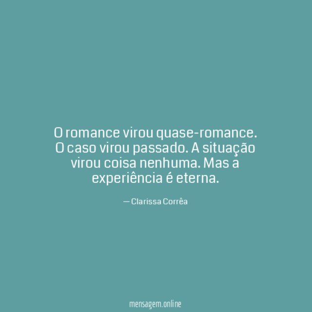 O romance virou quase-romance