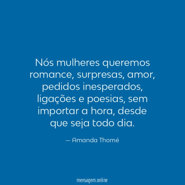 Nós mulheres queremos romance