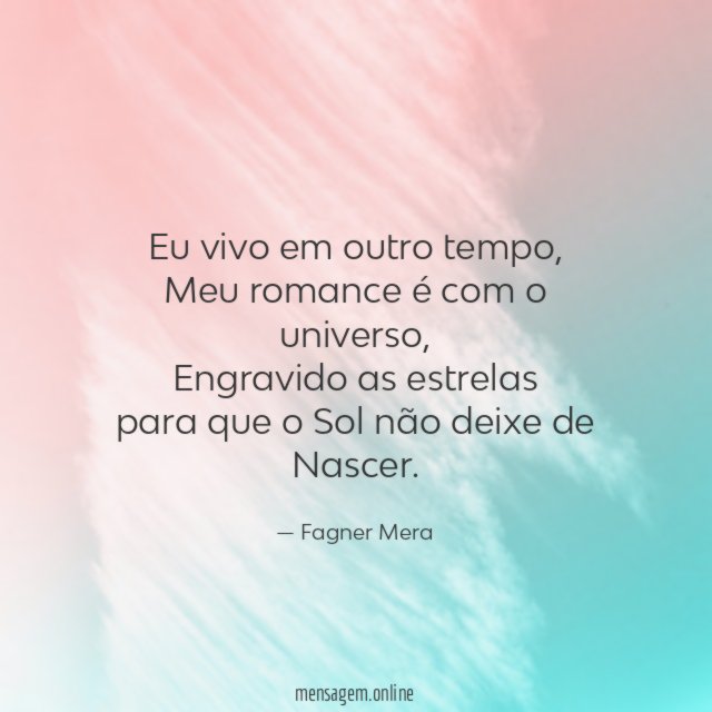 Eu vivo em outro tempo