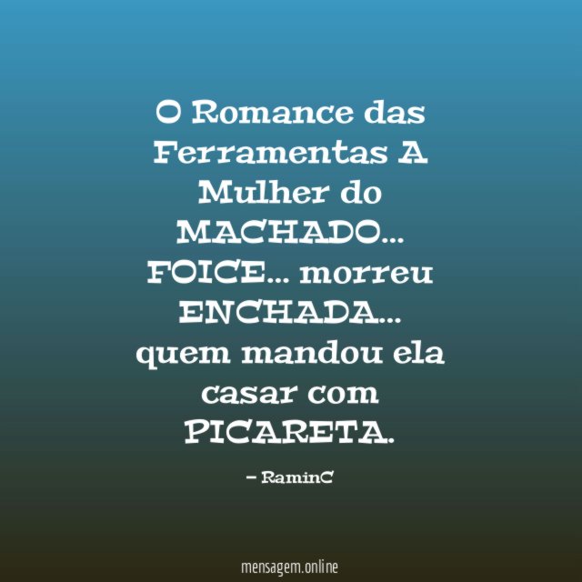 O Romance das Ferramentas