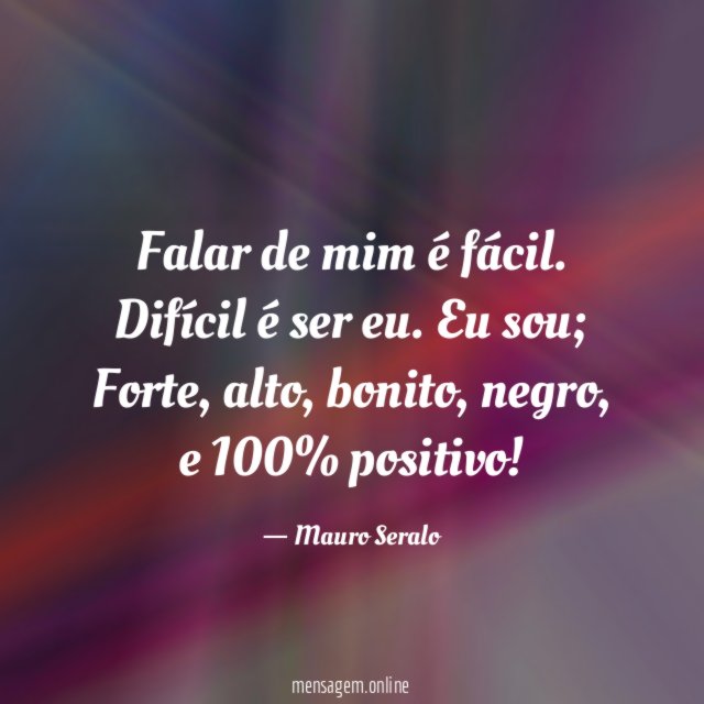 Falar de mim é fácil