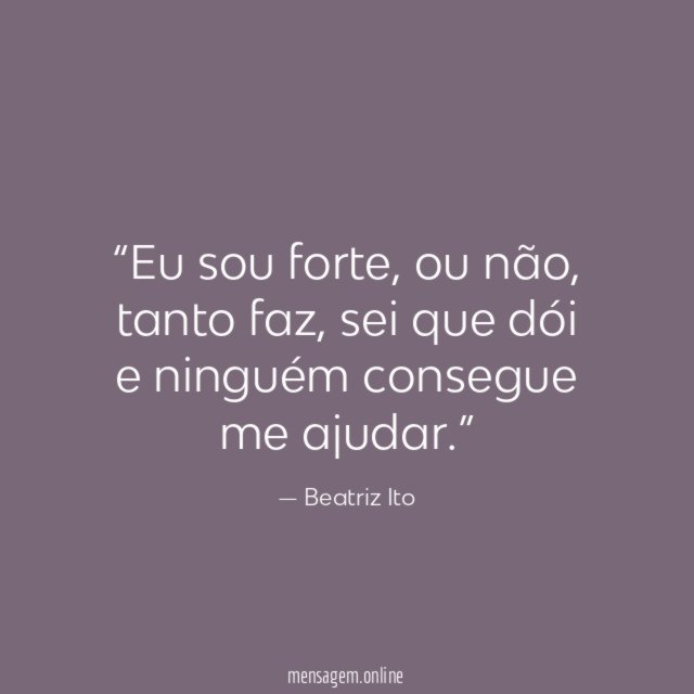“Eu sou forte