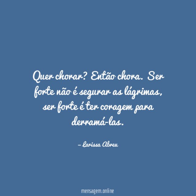 Quer chorar