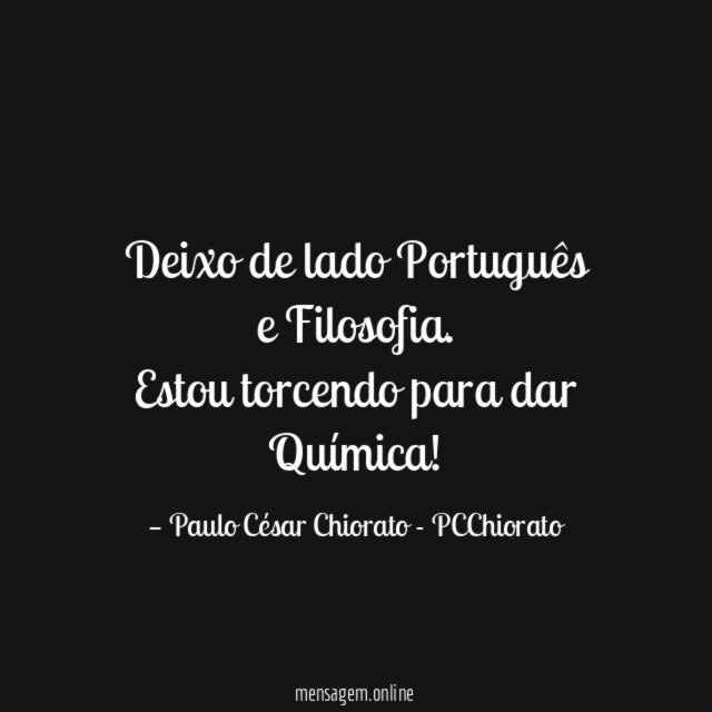 Deixo de lado Português e Filosofia