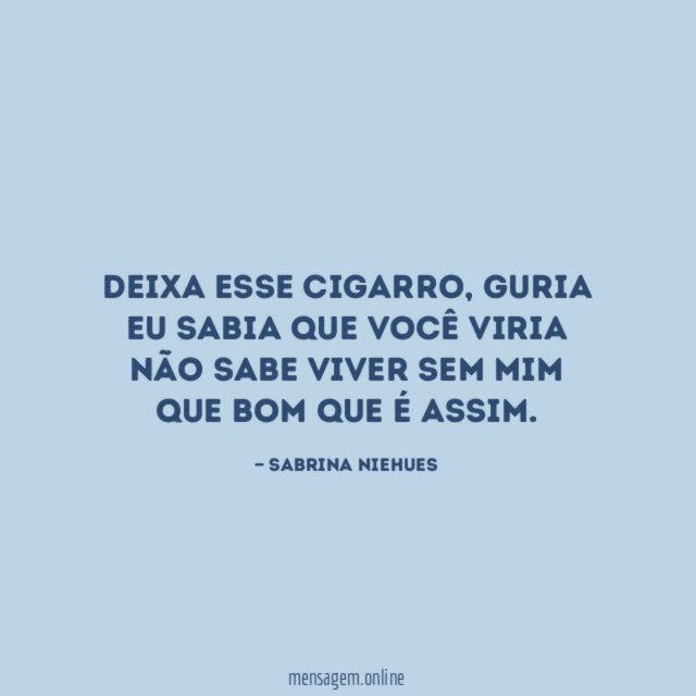 Deixa esse cigarro