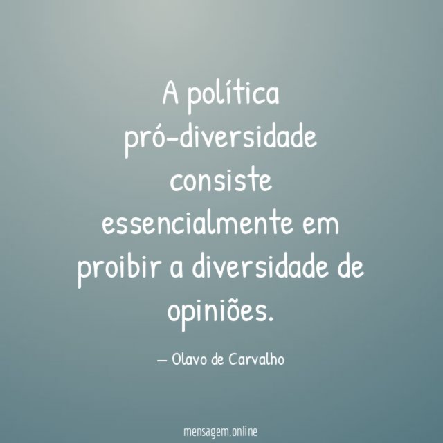 A política pró-diversidade consiste essencialmente em proibir a