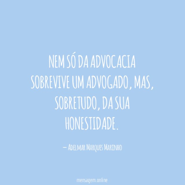 Nem só da advocacia sobrevive um advogado