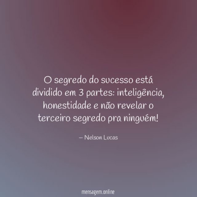 O segredo do sucesso está dividido em 3 partes