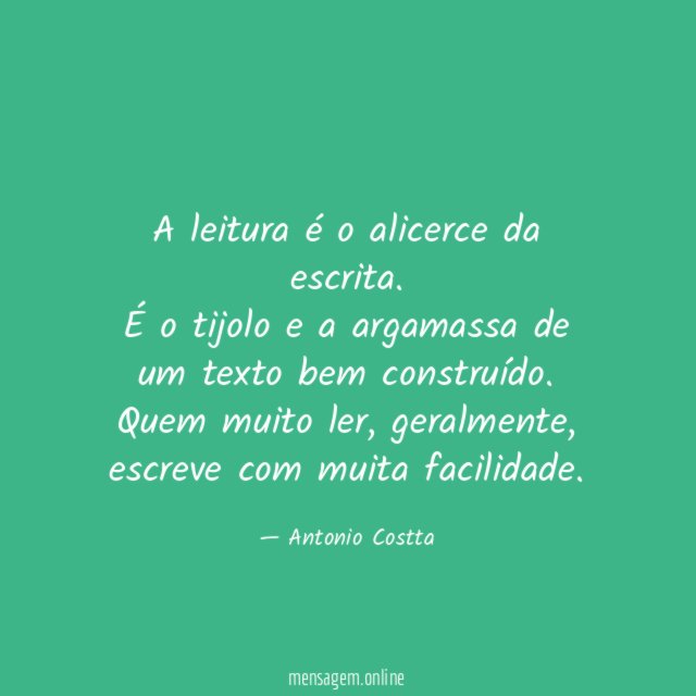 A leitura é o alicerce da escrita