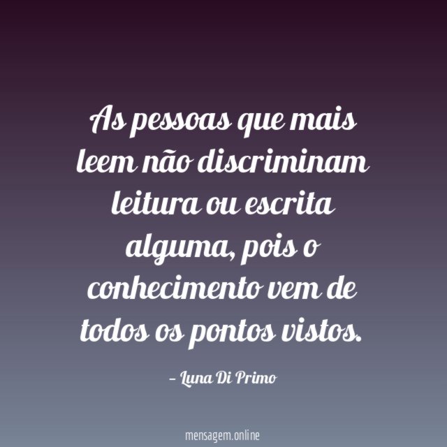 As pessoas que mais leem não discriminam leitura ou escrita alguma