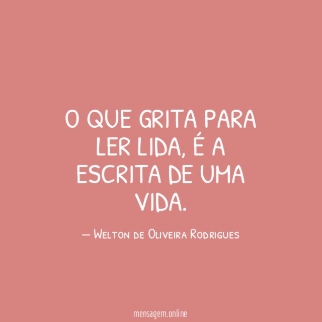 O que grita para ler lida