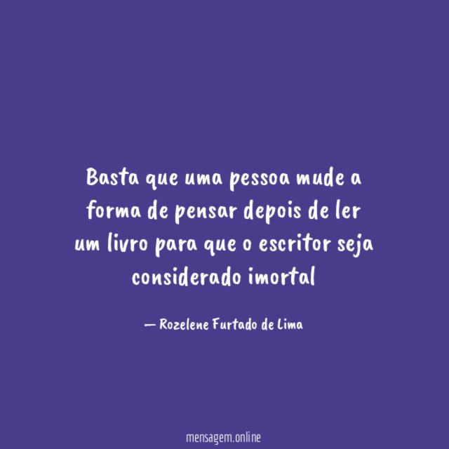 Basta que uma pessoa mude a forma de