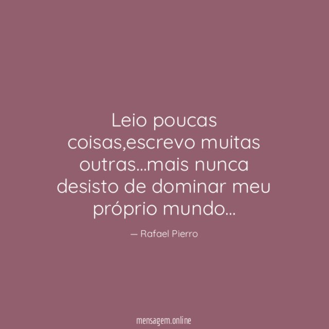 Leio poucas coisas