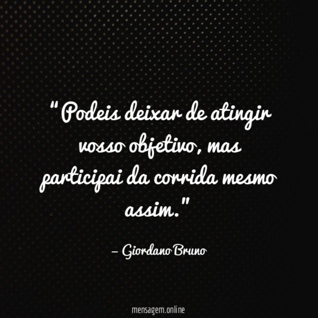 Podeis deixar de atingir vosso objetivo