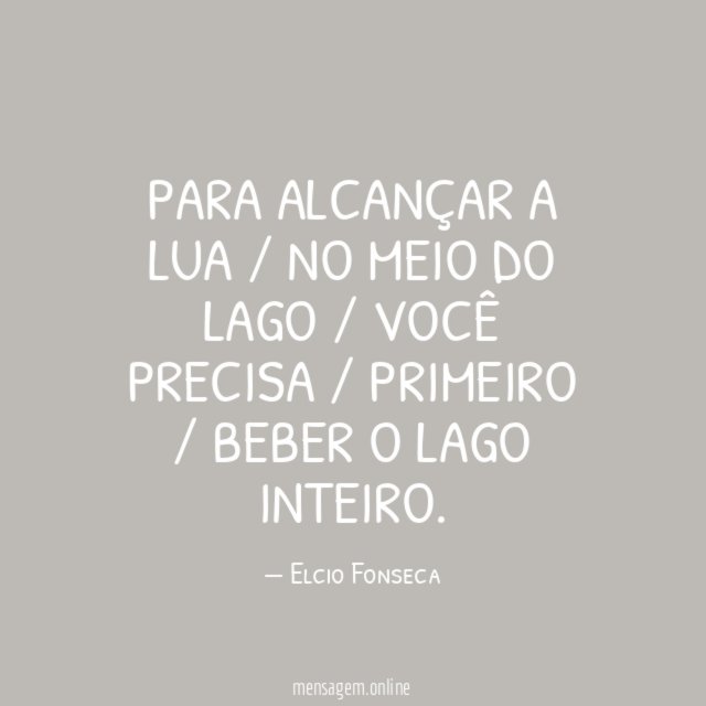 Para alcançar a lua / no meio do