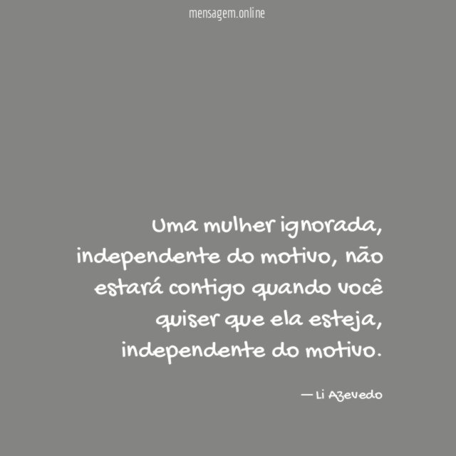 Uma mulher ignorada