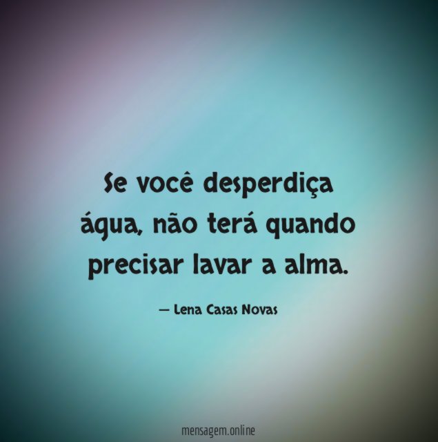 Se você desperdiça água