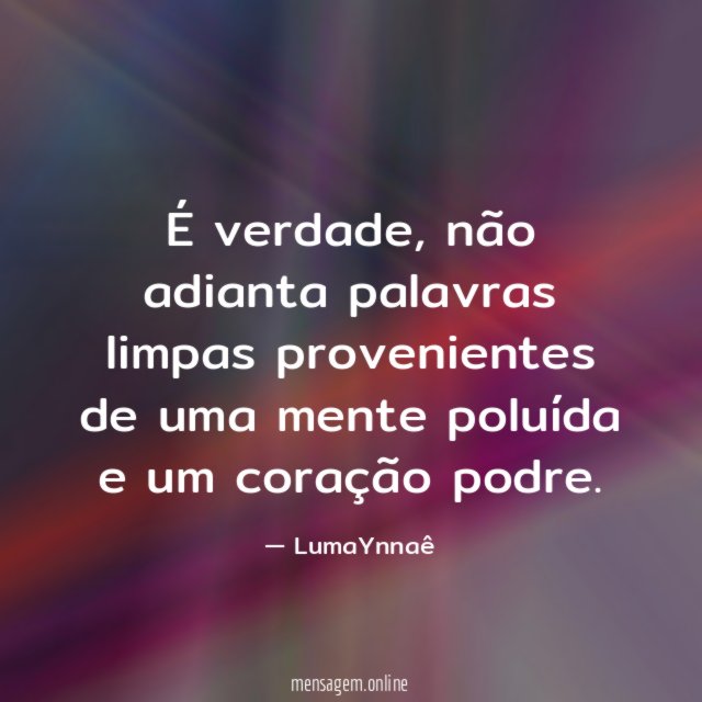 É verdade