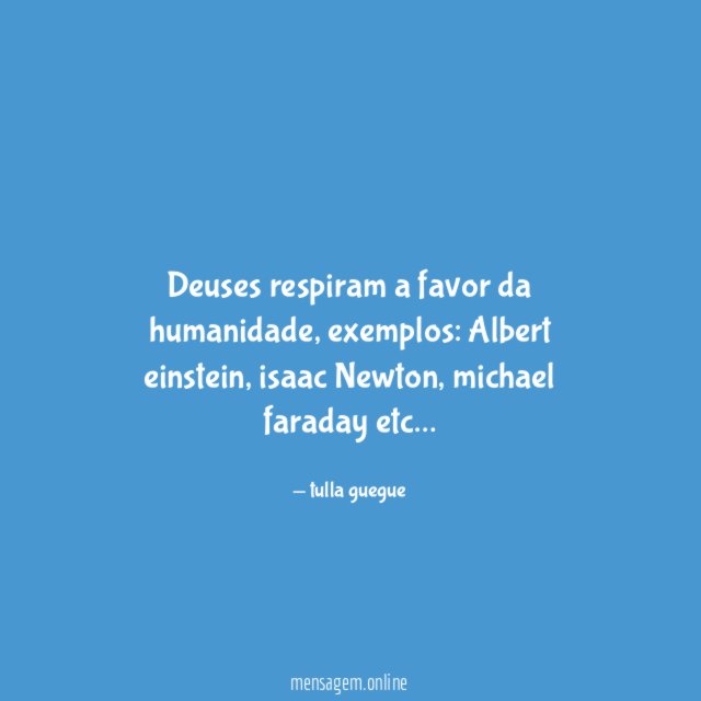 Deuses respiram a favor da humanidade