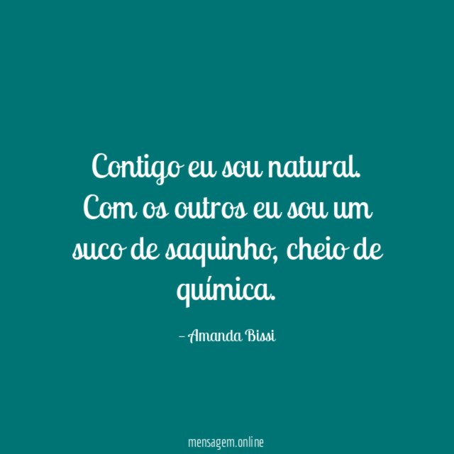 Contigo eu sou natural