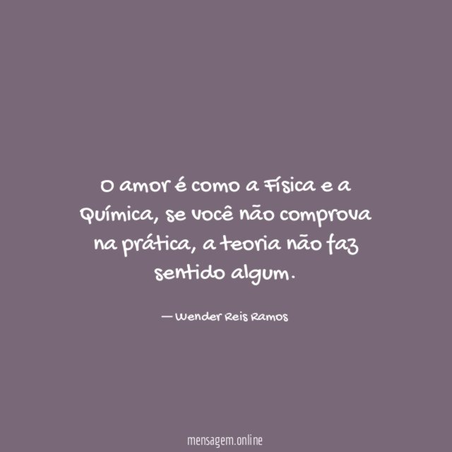 O amor é como a Física e a Química