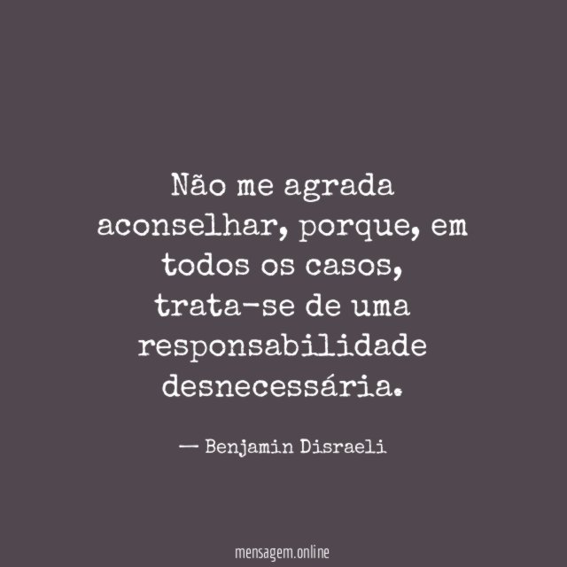 Não me agrada aconselhar