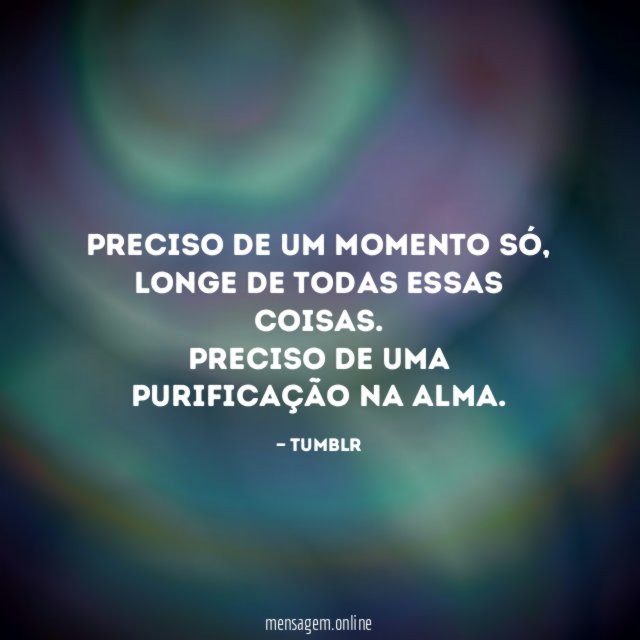 Preciso de um momento só