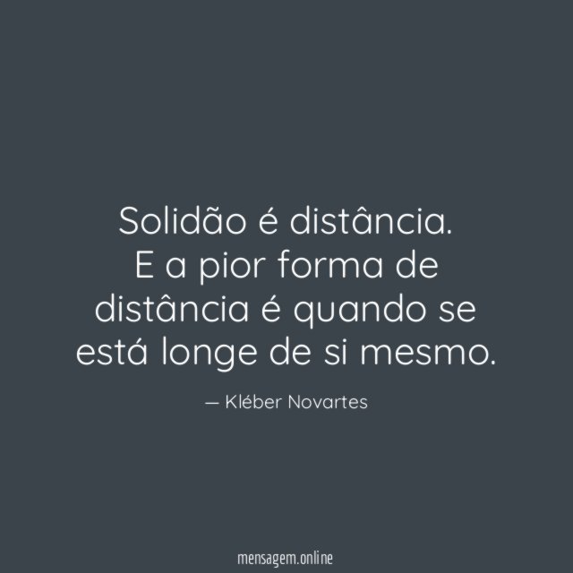 Solidão é distância